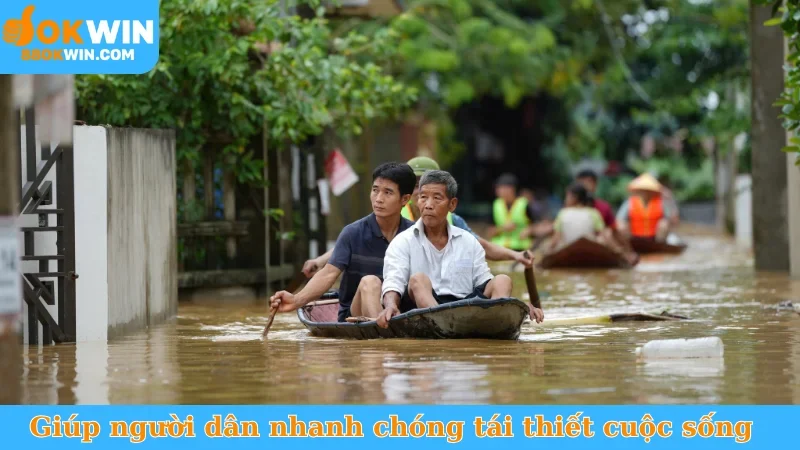 Giúp người dân nhanh chóng tái thiết cuộc sống