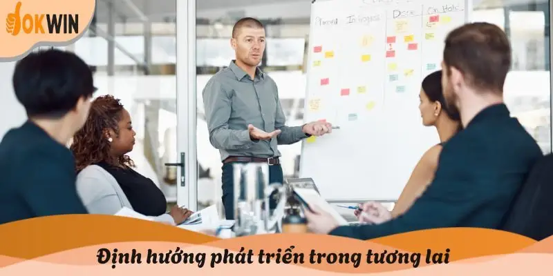 Định hướng phát triển trong tương lai 