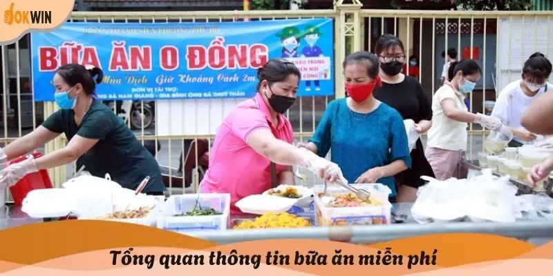 Tổng quan thông tin bữa ăn miễn phí 