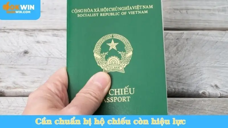 Cần chuẩn bị hộ chiếu còn hiệu lực