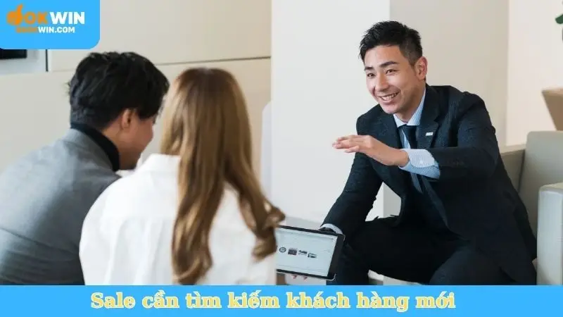 Sale cần tìm kiếm khách hàng mới